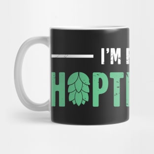 I'm Feelin Hoptimistic | Funny Craft Beer Design Mug